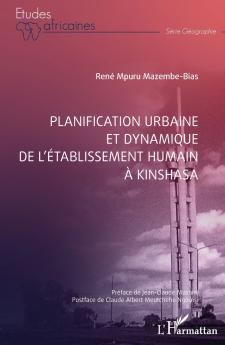 Planification urbaine et dynamique de l'établissement humain à Kinshasa