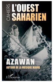 Azawan. Autour de la musique maure