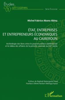 État entreprises et entrepreneurs économiques au Cameroun