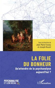 La folie du bonheur
