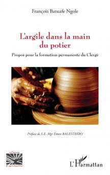 L'argile dans la main du  potier