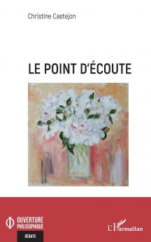 Le point d'écoute