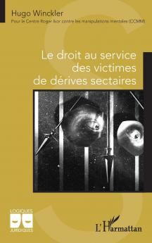 Le droit au service des victimes de dérives sectaires