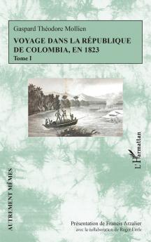 Voyage dans la république de Colombia en 1823