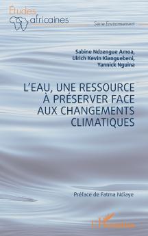 L'eau une ressource à préserver face aux changements climatiques