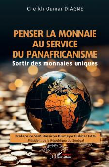 Penser la monnaie au service  du panafricanisme