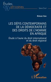 Les défis contemporains de la démocratie et des droits de l'homme en Afrique