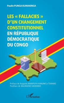 Les  fallacies  d'un changement constitutionnel en République Démocratique du Congo