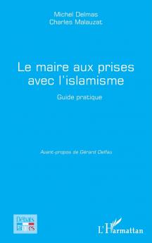Le maire aux prises avec l'islamisme
