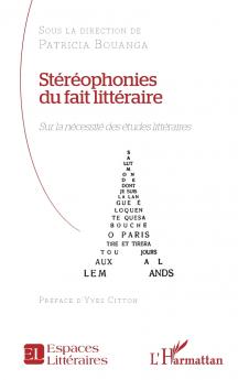 Stéréophonies du fait littéraire