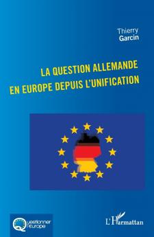 La question allemande en Europe depuis l'unification