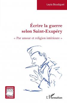 Écrire la guerre selon Saint-Exupéry