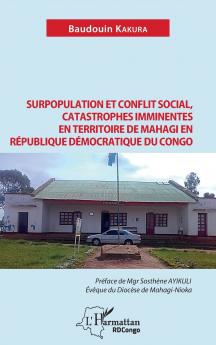 Surpopulation et conflit social catastrophes imminentes en territoire de Mahagi en République Démocratique du Congo