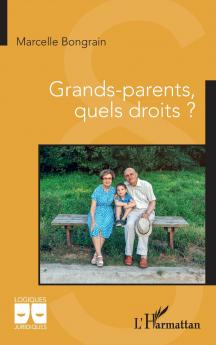 Grands-parents quels droits ?