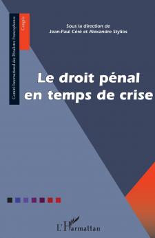 Le droit pénal en temps de crise