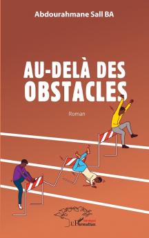 Au-delà des obstacles
