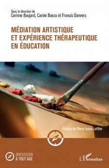 Médiation artistique et expérience thérapeutique en éducation