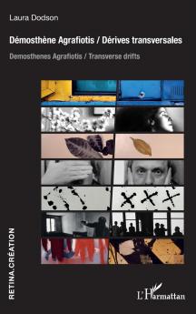 Démosthène Agrafiotis / Dérives transversales