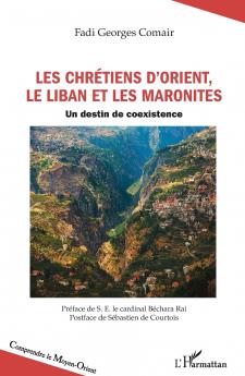 Les chrétiens d'Orient le Liban et les maronites