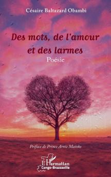 Des mots de l'amour et des larmes