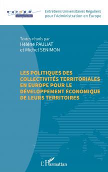 Les politiques des collectivités territoriales  en Europe pour le développement économique  de leurs territoires