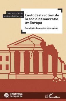 L'autodestruction de la socialdémocratie en Europe