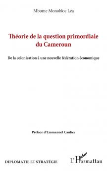 Théorie de la question primordiale du Cameroun
