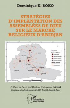 Stratégies d'implantation des Assemblées de Dieu sur le marché religieux d'Abidjan