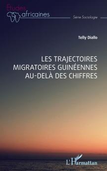 Les trajectoires migratoires guinéennes au-delà des chiffres