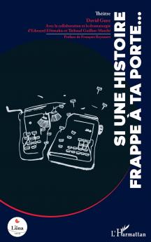 Si une histoire frappe à ta porte...