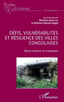 Défis vulnérabilités et résilience des villes congolaises