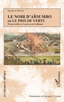 Le Noir d'Aïoumbo ou Le prix de vertu
