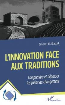 L'innovation face aux traditions