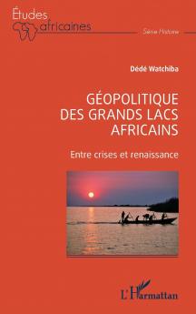 Géopolitique des Grands Lacs africains