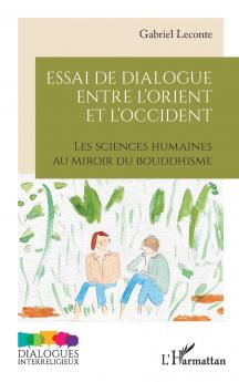 Essai de dialogue entre l'Orient et l'Occident