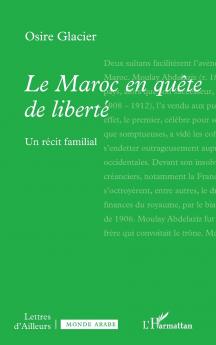 Le Maroc en quête de liberté
