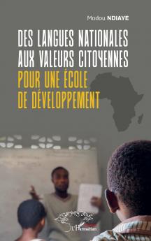 Des langues nationales aux valeurs citoyennes pour une école de développement