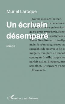 Un écrivain désemparé