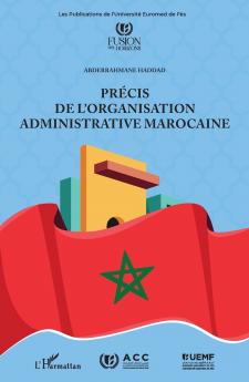 Précis de l'organisation administrative marocaine