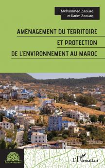 Aménagement du territoire et protection de l'environnement au Maroc