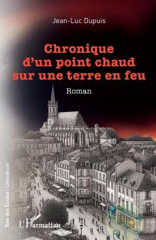 Chronique d'un point chaud sur une terre en feu