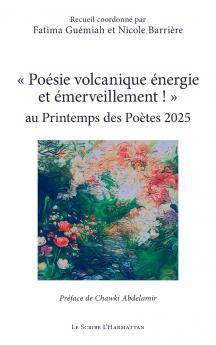 Poésie volcanique énergie et émerveillement !   au Printemps des Poètes 2025