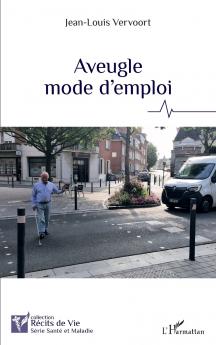 Aveugle mode d'emploi