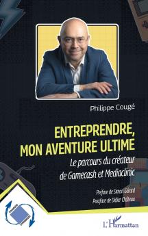 Entreprendre mon aventure ultime