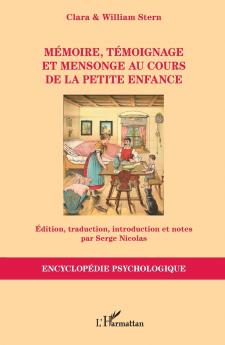 Mémoire témoignage et mensonge au cours de la petite enfance