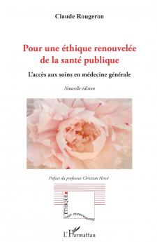 Pour une éthique renouvelée de la santé publique