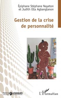 Gestion de la crise  de personnalité