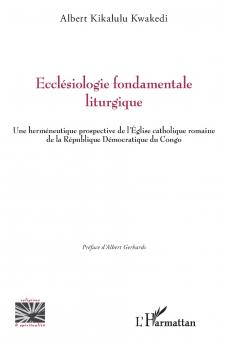 Ecclésiologie fondamentale liturgique