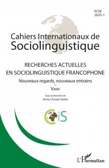Recherches actuelles en sociolinguistique francophone