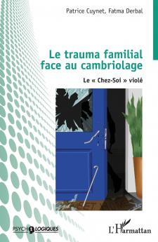 Le trauma familial face au cambriolage